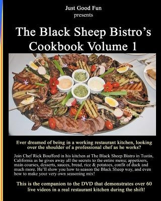 The Black Sheep Bistro's Cookbook Volume 1: Companion to the Black Sheep's Video Cookbook by Boufford, Diana