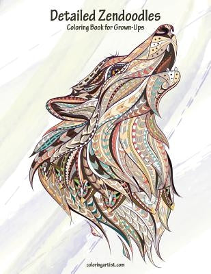 Detailed Zendoodles Coloring Book for Grown-Ups 1 by Snels, Nick