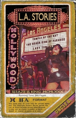 L.A. Stories: Three Grindhouse Novellas by Rutherford, Scotch