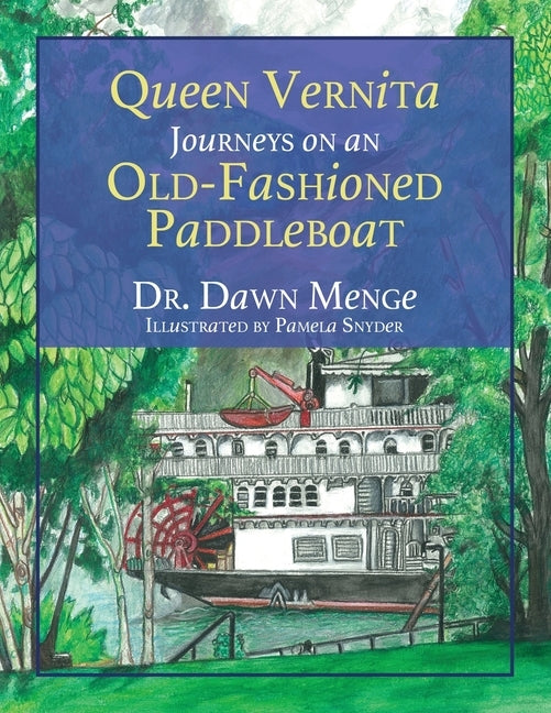 Queen Vernita Jouneys on an Old-Fashioned Paddleboat by Menge, Dawn