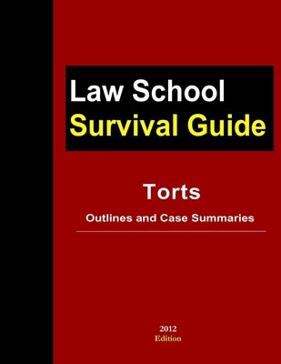Torts: Outlines and Case Summaries by Teller, J.