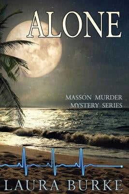 Alone by Burke, Laura