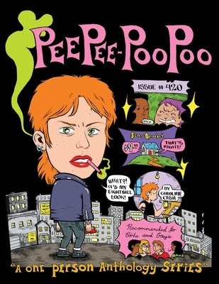 Peepee Poopoo #420 by Cash, Caroline