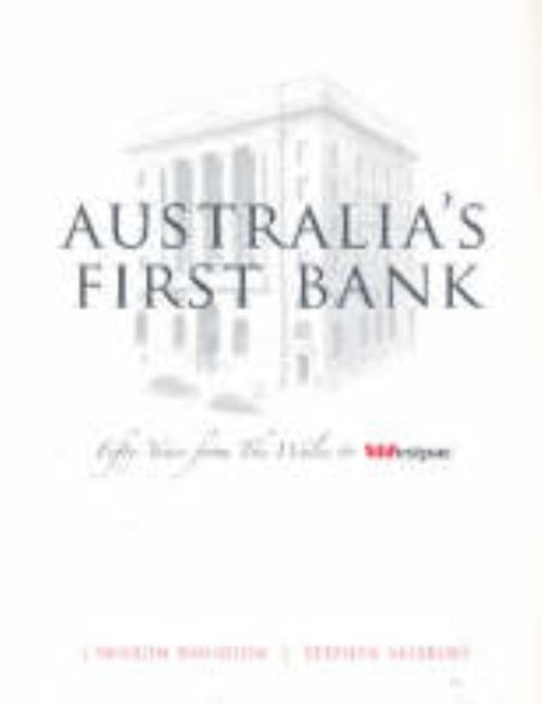 Australia's First Bank: Fifty Years from the Wales to Westpac by Davidson, L. Sharon