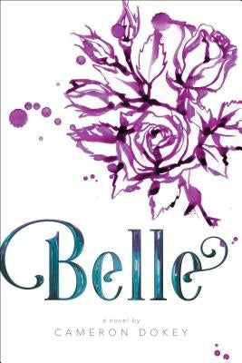 Belle by Dokey, Cameron