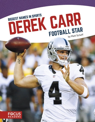 Derek Carr: Football Star by Scheff, Matt
