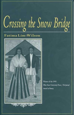 Crossing the Snow Bridge by Lim-Wilson, Fatima