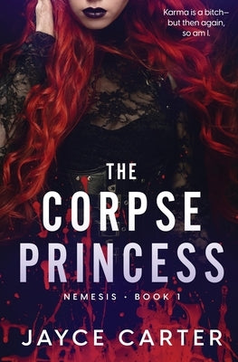 The Corpse Princess by Carter, Jayce