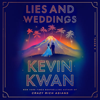 Lies and Weddings by Kwan, Kevin