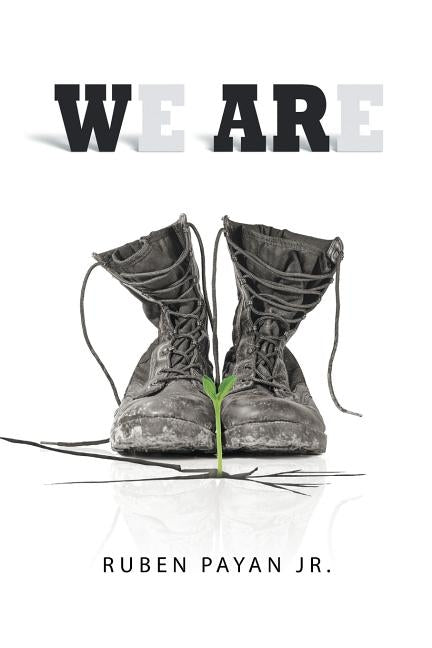 We Are by Payan, Ruben, Jr.