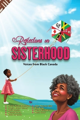 Reflections On Sisterhood: Voices from Black Canada by Publishing, Burke's