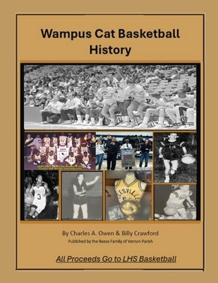 Wampus Cat Basketball History by Owen, Charles a.