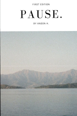 Pause: A photo collection by Hau, Anson