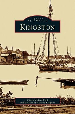 Kingston by Ford, Edwin Millard