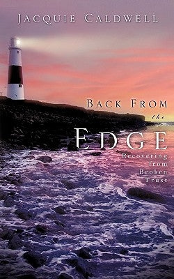 Back From the Edge by Caldwell, Jacquie