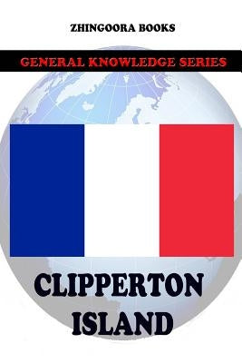 Clipperton Island by Books, Zhingoora