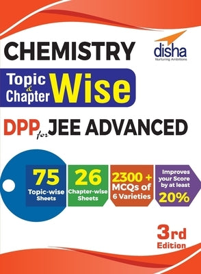 Chemistry Topic-wise & Chapter-wise DPP (Daily Practice Problem) Sheets for JEE Advanced 3rd Edition by Disha Experts