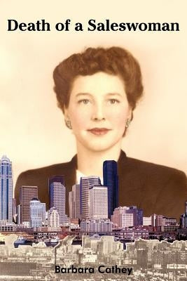 Death of a Saleswoman by Cathey, Barbara