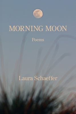 Morning Moon by Schaeffer
