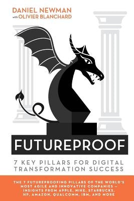 Futureproof: 7 Key Pillars for Digital Transformation Success by Blanchard, Olivier