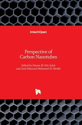 Perspective of Carbon Nanotubes by Saleh, Hosam El-Din