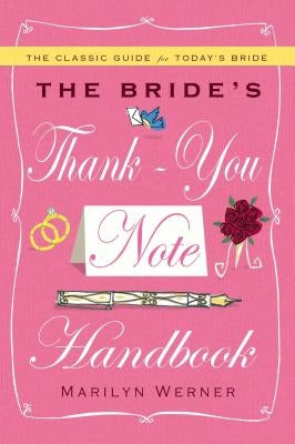 Bride's Thank-You Note Handbook (Revised) by Werner, Marilyn