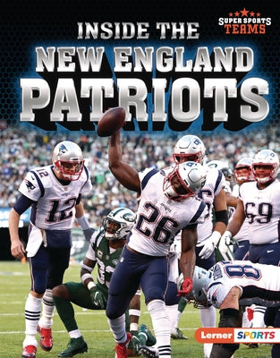 Inside the New England Patriots by Hill, Christina