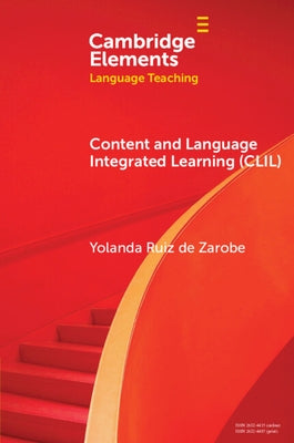 Content and Language Integrated Learning (CLIL) by Ruiz de Zarobe, Yolanda
