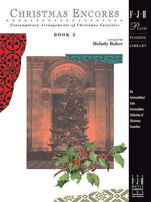 Christmas Encores, Book 2 by Bober, Melody
