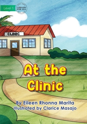 At The Clinic by Marita, Eileen Rhonna