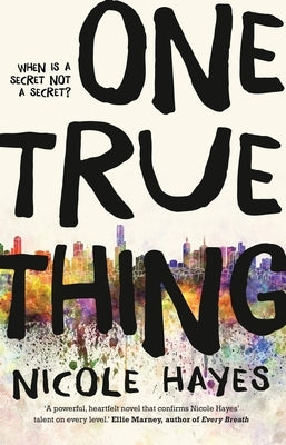 One True Thing by Hayes, Nicole