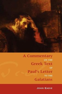 Commentary on Galatians by Eadie, John