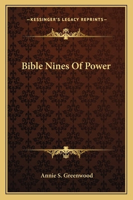 Bible Nines Of Power by Greenwood, Annie S.