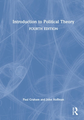 Introduction to Political Theory by Graham, Paul