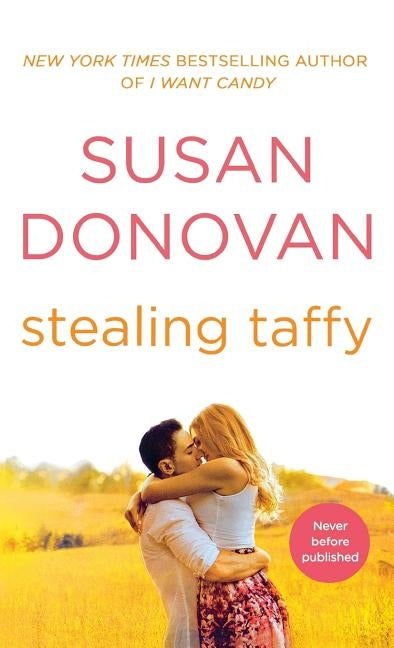 Stealing Taffy by Donovan, Susan