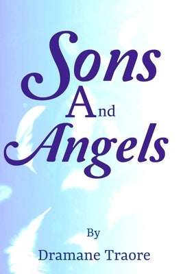 Sons and Angels by Traore, Dramane