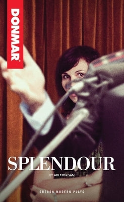 Splendour by Morgan, Abi