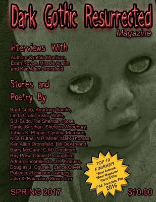 Dark Gothic Resurrected Magazine Spring 2017 by S, Cinsearae