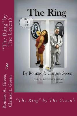 The Ring: By The Green's by Green, Romaro a.