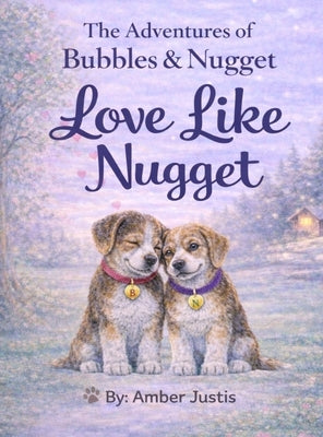 Love Like Nugget by Justis, Amber