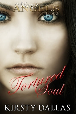 Tortured Soul by Dallas, Kirsty