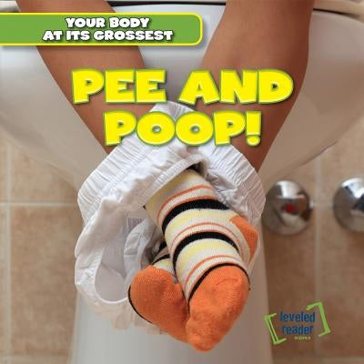 Pee and Poop! by Crispin, Sam