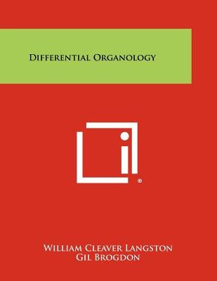 Differential Organology by Langston, William Cleaver