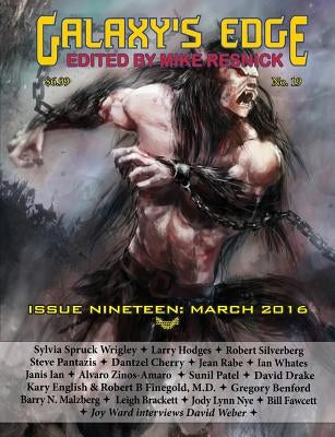 Galaxy's Edge Magazine: Issue 19, March 2016 by Resnick, Mike