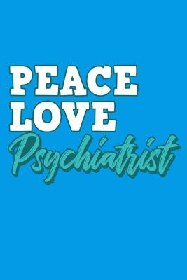 Peace Love Psychiatrist by Lennie, Thoughtful