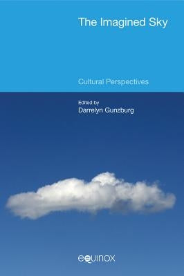 The Imagined Sky by Gunzburg