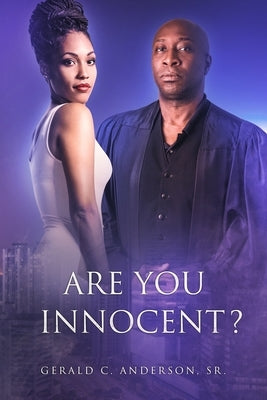 Are You Innocent? by Anderson, Gerald C., Sr.