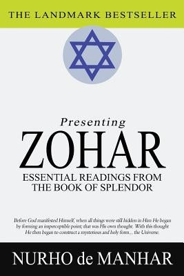 Zohar: Essential Readings from The Book of Splendor by De Manhar, Nurho