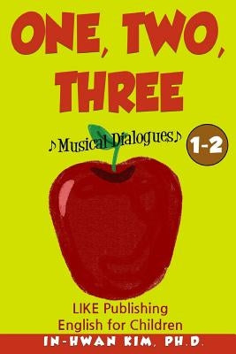 One, Two, Three Musical Dialogues: English for Children Picture Book 1-2 by Drumond, Sergio