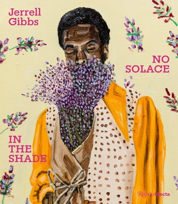 Jerrell Gibbs: No Solace in the Shade by Carroll, Angela N.